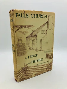 Falls Church by Fence and Fireside - Melvin Lee Steadman Jr. SIGNED 1964 1st Ed - Picture 1 of 14
