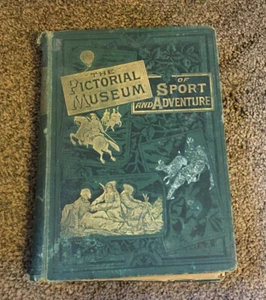 The Pictoral Museum of Sport and Adventure condition issues - Picture 1 of 12