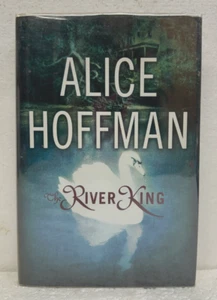 River King by Alice Hoffman 2000 HB/DJ *Signed First Printing* - Imagen 1 de 2