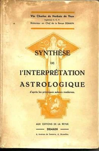 SYNTHÈSE DE L'INTERPRÉTATION ASTROLOGIQUE. - Picture 1 of 1