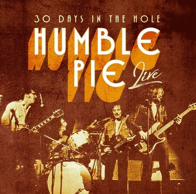 30 Days In The Hole Humble Pie - Live - Bild 1 von 4
