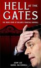Hell at the Gates: The Inside Story of Irelands Financial Downfall, Lee, John & 