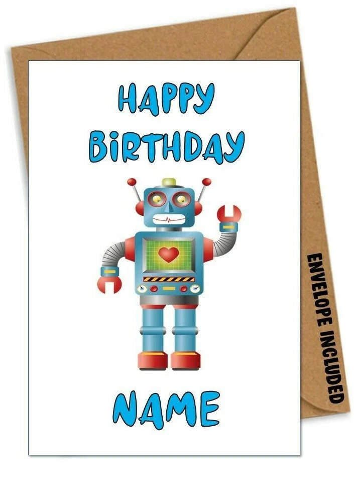 Personalised HAPPY BIRTHDAY ROBOT Son Kids Daughter Niece Nephew  /HV - Image 1 of 1