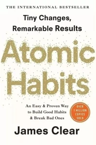 Atomic Habits by James Clear Build Good Habits & Break Bad Ones (Paperback) - Picture 1 of 3