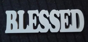 MDF Rohling "GESEGNET" freistehend 1,5x33x10cm zum Basteln Decoupage etc. Neu - Bild 1 von 3