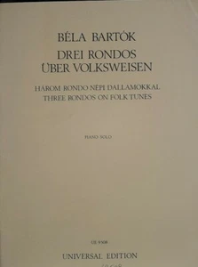 BARTOK - 3 RONDOS SU TEMI POPOLARI per pianoforte - ed Universal Edition - Foto 1 di 4