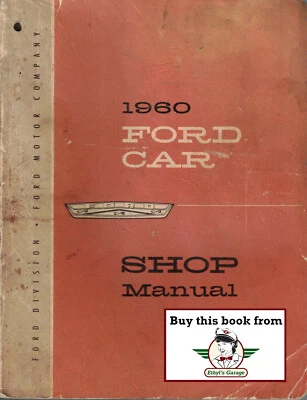 1960 年福特 Fairlane Galaxie Ranch Wagon 工厂商店维修手册 — 第 1/2 张图片