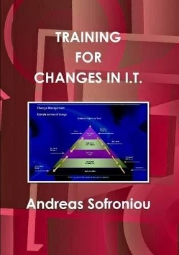 Andreas Sofroniou Training for Changes in I.T. (Paperback) - Image 1 of 1