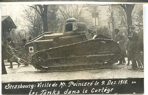 CP 67 Bas-Rhin - Strasbourg - Visite de Mr Poincaré. 9 Dez 1918 - Tanks - Picture 1 of 1