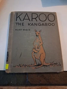 KURT WIESE-KAROO, THE KANGAROO-Very Rare 1929 First Edition Book-Illustrated - Picture 1 of 13