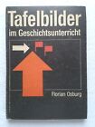 Tafelbilder im Geschichtsunterricht Geschichte DDR-Fachbuch für Lehrer 1975