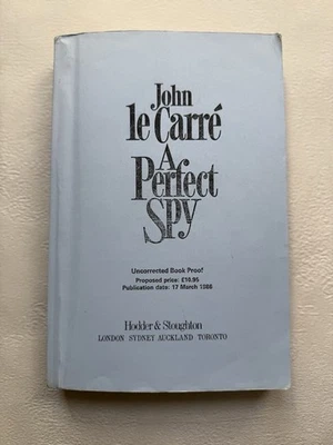 Uncorrected Proof A PERFECT SPY John le Carré Hodder 1986 Rare Collectible Proof - Image 1 of 4