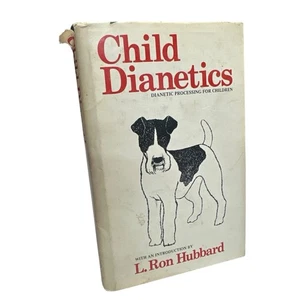 Vintage 1976 Child Dianetics - L Ron Hubbard - Hardcover Book - Foto 1 di 4