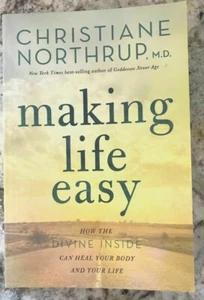 Making Life Easy Christiane Northrup Paperback Book - Picture 1 of 1