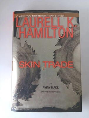 Skin Trade Laurell K. Hamilton [Анита Блейк, охотница на вампиров, книга 17] 1-е издание/1-е - Изображение 1 из 4