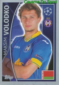 360 MAKSIM VOLODKO BELARUS FC BATE BORISOV STICKER CHAMPIONS LEAGUE 2016 TOPPS - Picture 1 of 1