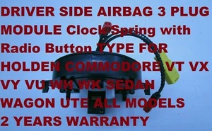 NEW Clock Spring 3 plug type WITH RADIO BUTTON FOR WK HOLDEN STATESMAN CAPRICE - Picture 1 of 2