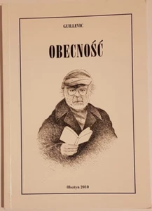 GUILLEVIC OBECNOSC wiersze Brakoniecki Polish book polska ksiazka Paperback 2010 - Foto 1 di 3