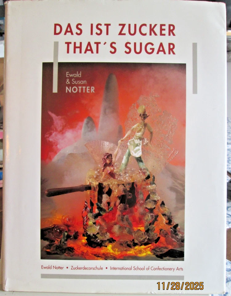 Das Ist Zucker/ That's Sugar by Ewald and Susan Notter 1st Ed. German/English Foto 1 de 4