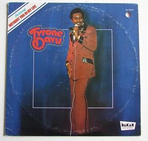 LP Tyrone Davis – Without You In My Life,Dakar DK 76904,USA - Picture 1 of 5