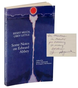 James HEPWORTH / RESIST MUCH OBEY LITTLE SOME NOTES ON EDWARD ABBEY #115628 - Picture 1 of 1