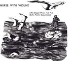 Nurse With Wound - The Little Dipper Minus Two Plus Echo Poeme Seque - J1398z