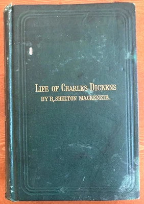 Life of Charles Dickens by R. Shelton Mackenzie h/b 1870 - Image 1 of 4