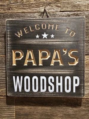 Welcome To Papa's Woodshop Wood Home Decor Wall Hanging - Image 1 of 3