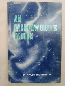 An Earth Dweller's Return by Phylos The Thibetan 1969 HCDJ Lemurian Fellowship  - Imagen 1 de 12