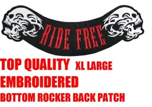 STUNNING EMBROIDERED  BOTTOM ROCKER XL LARGE BACK PATCH RIDE FREE SKULL 4 VEST  - Bild 1 von 1