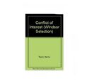 Conflict Of Interest (Windsor Selection) Hardcover By Nancy Taylor Used Jc