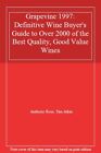 Grapevine 1997 Definitive Wine Buyers Guide To Over 2000 Of The Best Quality