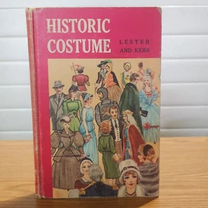 Historic Costume By Lester and Kerr (1961, Hardcover) Vintage - Picture 1 of 9