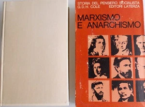G.D.H COLE STORIA PENSIERO SOCIALISTA 2: MARXISMO E ANARCHISMO 1850-1890 LATERZA - Picture 1 of 3