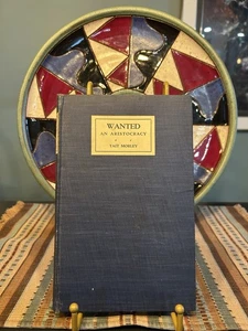 Wanted an Aristocracy - 1928 - Tait Morley - Good Condition - Signed - Imagen 1 de 8