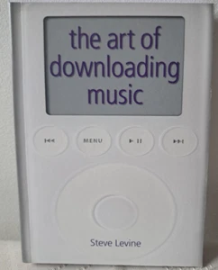 STEVE LEVINE - THE ART OF DOWNLOADING MUSIC P/B BRAND NEW £4.99 - Imagen 1 de 2