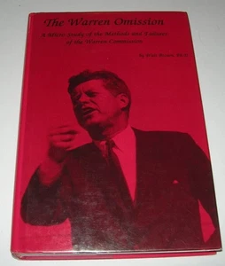 THE WARREN OMISSION - WALT BROWN - Kennedy Assassination - Picture 1 of 12