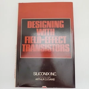 Designing With Field-Effect Transistors Vintage Book Siliconix Science Hardcover - Bild 1 von 23