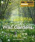 Wild Gardens by Stephanie Mahon Hardcover Book