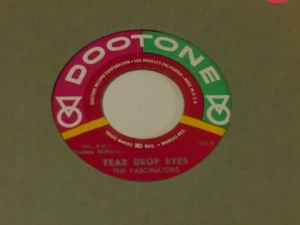 Repro 45  The Fascinators   Tear Drop Eyes   Dootone - Picture 1 of 2