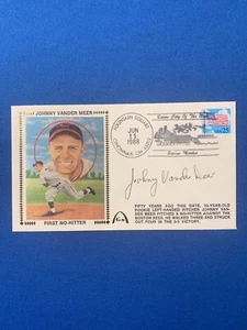 JOHNNY VANDER MEER FIRMATO PRIMO SENZA HITTER FDC CINCINNATI REDS PSA DNA - Foto 1 di 4