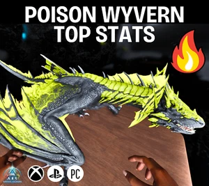 Ark Ascended Official PVE PS5 XBOX PC NEW TOP STATS POISON WYVERN BATMAN COLOR - Picture 1 of 4