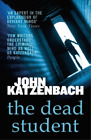 John Katzenbach The Dead Student (Tascabile)