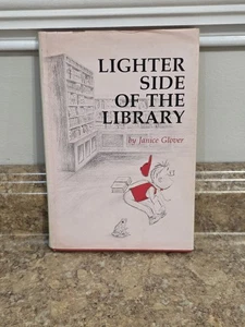 Janice Glover LIGHTER SIDE OF THE LIBRARY 1. Auflage Erstdruck - Bild 1 von 13