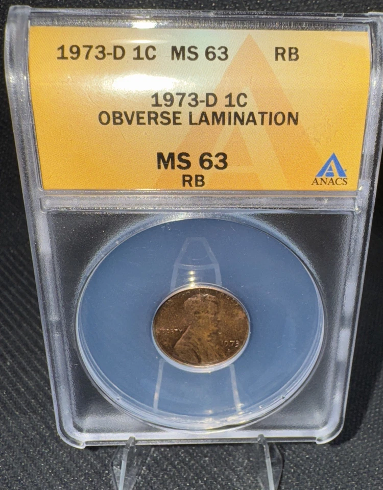1973-D Error  Lincoln Cent Obverse Lamination Error ANACS MS 63 RB 5235305 Rare - Image 1 of 4