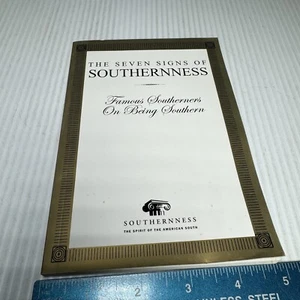 The Seven Signs of Southernness Famous Southerners on Being Southern - Picture 1 of 3