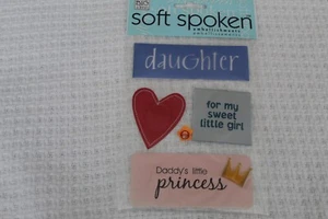 SOFT SPOKEN "FOR MY DAUGHTER" SS-118 5 STICKERS IN PACKAGE!! - Picture 1 of 2