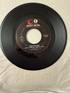 Don Felder – Heavy Metal (Takin' A Ride) / All Of You Vinyl 45 RPM 7” 1981 - Picture 1 of 2