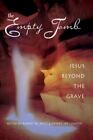 The Empty Tomb: Jesus Beyond The Grave By Robert M. Price