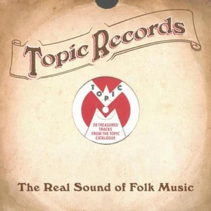 Various Artists Topic Records: The Real Sound of Folk Music (CD) Album - Foto 1 di 1